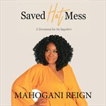 Saved hot mess cover image cdn