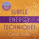 Subtle energy techniques cover image cdn