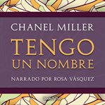 Tengo un nombre (know my name: a memoir) cover image cdn