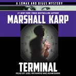 Terminal : a Lomax and Biggs mystery cover image cdn