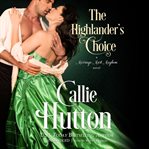 The highlander's choice : a marriage mart mayhem novel cover image cdn