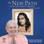 The New Path : Life with Paramhansa Yogananda cover image cdn