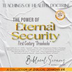 The power of eternal security. First Century "Drawbacks" cover image cdn