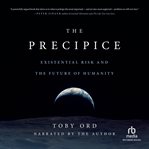 The precipice : existential risk and the future of humanity cover image cdn