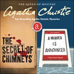 The secret of chimneys ; : A murder is announced, two bestselling Agatha Christie mysteries cover image cdn