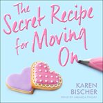 The secret recipe for moving on cover image cdn