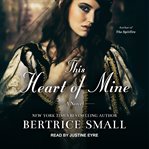 This Heart of Mine : O'Malley Saga Series, Book 4 cover image cdn