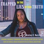 Trapped in the lies of your truth cover image cdn