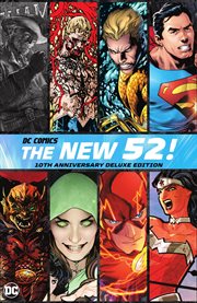 Dc comics: the new 52 10th anniversary deluxe edition cover image cdn