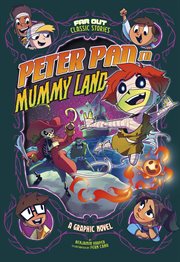 Peter Pan in Mummy Land : a graphic novel cover image cdn