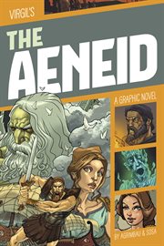 The Aeneid: A Graphic Novel : a Graphic Novel cover image cdn