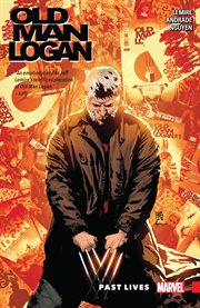 Wolverine : Old Man Logan. Volume 5, issue 19-24, Past lives cover image cdn