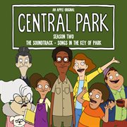 Central park season two, the soundtrack – songs in the key of park (vol. 1) cover image cdn