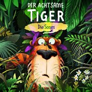 Der achtsame tiger - die songs cover image cdn