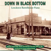 Down in black bottom: lowdown barrelhouse piano cover image cdn