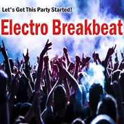 Electro breakbeat cover image cdn