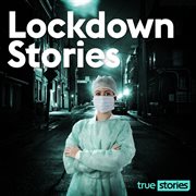 Lockdown stories cover image cdn