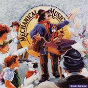 Mechanical music : fairgrounds, barrel organs and other curiosities cover image cdn