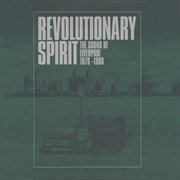 Revolutionary spirit: the sound of liverpool 1976-1988 cover image cdn
