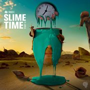 Slime time, pt. 2 cover image cdn