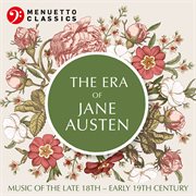The era of jane austen (music of the late 17th - early 18th century) cover image cdn