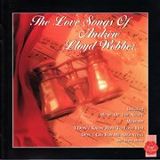 The love songs of Andrew Lloyd Webber cover image cdn