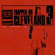 Trapped on cleveland 3 (deluxe) cover image cdn