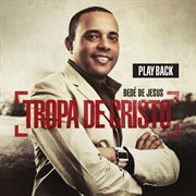 Tropa de cristo (playback) cover image cdn