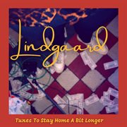 Tunes to stay home a bit longer cover image cdn