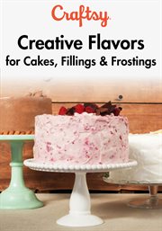 Creative flavors for cakes, fillings & frostings - season 1 cover image cdn
