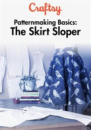 Patternmaking basics: the skirt sloper - season 1 cover image cdn