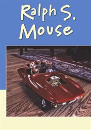 Ralph S. Mouse : --and more exciting animal adventure stories cover image cdn