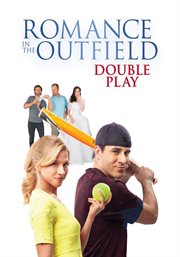 Romance in the outfield : double play cover image cdn