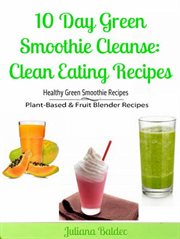 60 day green smoothie cleanse diet : lose up to 20 pounds in 30 days! cover image cdn