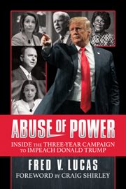 Abuse of power : inside the three-year campaign to impeach Donald Trump cover image cdn
