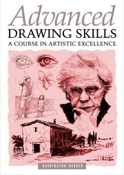 Advanced drawing skills : a course in artistic excellence cover image cdn