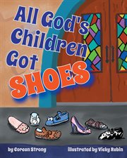 All God's Children Got Shoes cover image cdn
