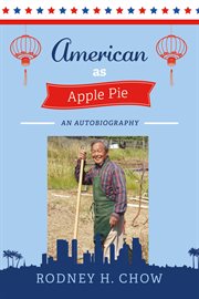 American as apple pie. An Autobiography cover image cdn