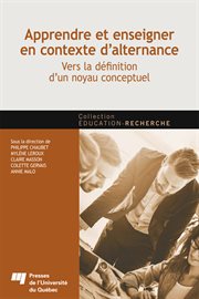 Apprendre et enseigner en contexte d'alternance : vers la définition d'un noyau conceptuel cover image cdn