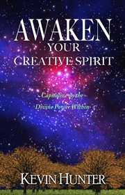Awaken your creative spirit: capitalize on the divine power within cover image cdn