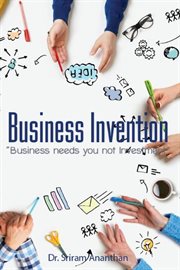 Business invention: business needs you not investment cover image cdn