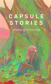Capsule stories. In Bloom cover image cdn