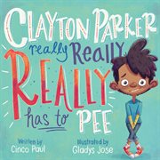 Clayton Parker really really really has to pee cover image cdn
