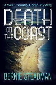 Death on the coast : The West County Crime Mysteries, Book 3 cover image cdn