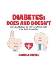Diabetes: does and doesn't. Learn about Diabetes and Trust God with Your Health or the Health of Loved Ones cover image cdn
