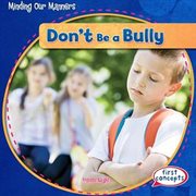Don't be a bully! cover image cdn