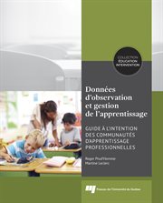 Données d'observation et gestion de l'apprentissage : guide à l'intention des communautés d'apprentissage professionnelles cover image cdn
