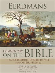 Eerdmans commentary on the bible: baruch, additions to daniel, manasseh, psalm 151 cover image cdn