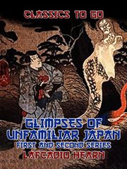 Glimpses of unfamiliar japan first and second series cover image cdn