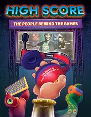 High score : the players and people behind the games cover image cdn